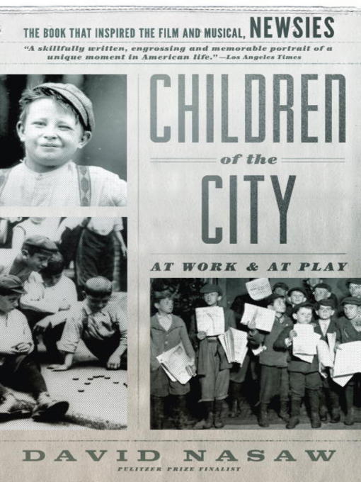 Title details for Children of the City by David Nasaw - Available
